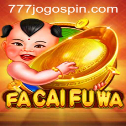 Exploring the Enchanting World of FaCaiFuWa: A New Era of Gaming with 777JOGO